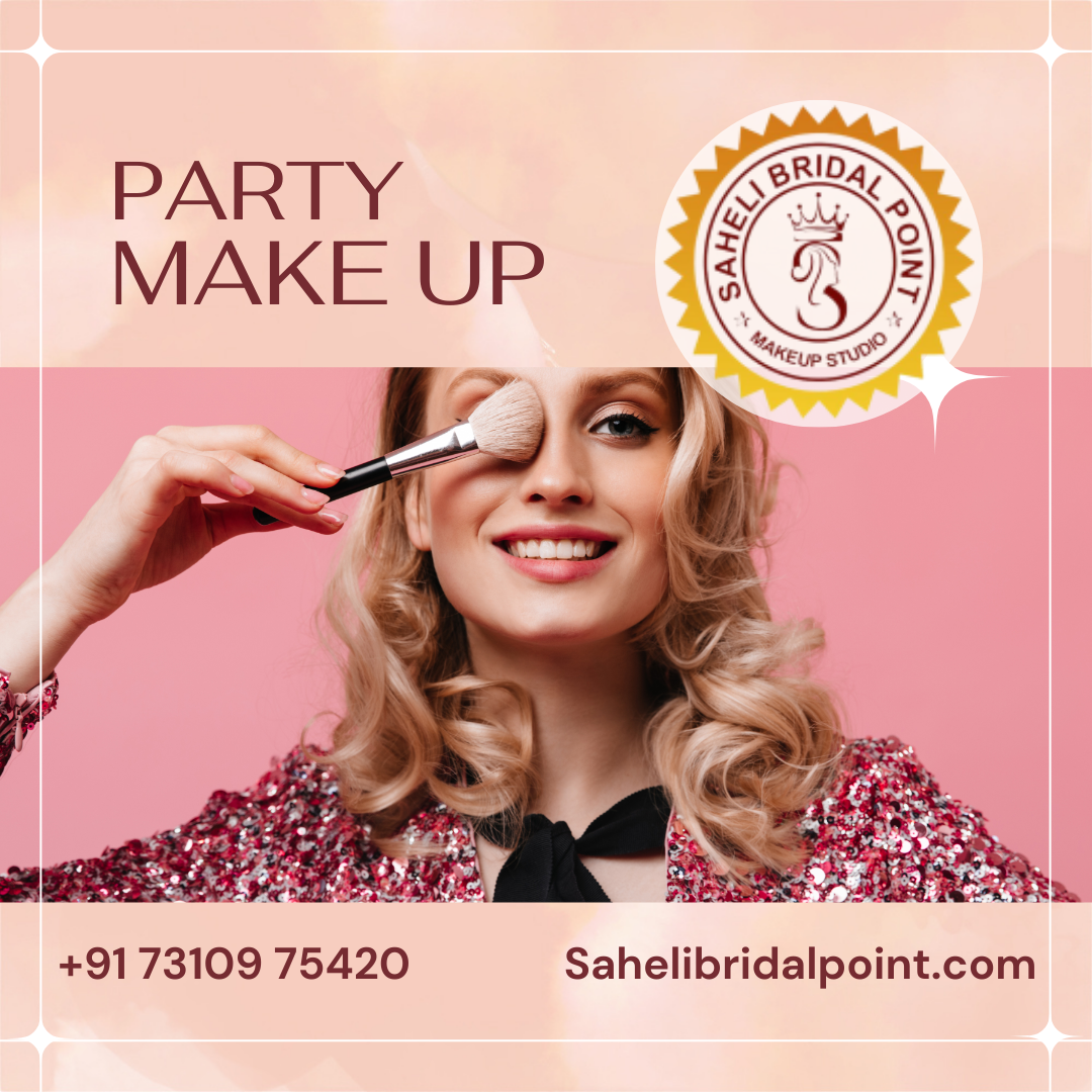 Saheli Bridal Point – The Best Party Makeup In Meerut